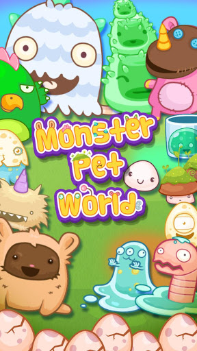 ޳ Monster Pet WorldϷͼ