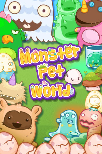 ޳ Monster Pet WorldϷͼ